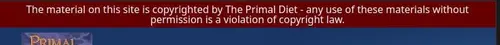 Screenshot of a copyright notice saying material on the site is copyrighted by The Primal Diet